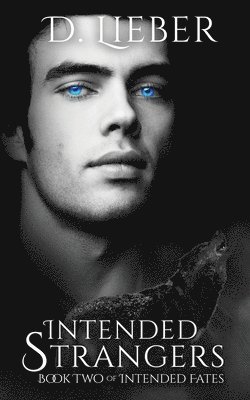 Intended Strangers