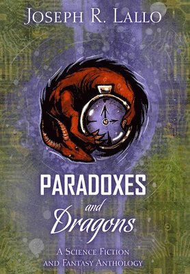 bokomslag Paradoxes and Dragons