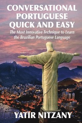 Conversational Portuguese Quick and Easy