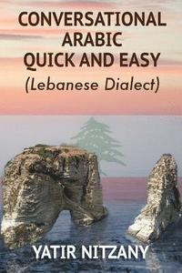 bokomslag Conversational Arabic Quick and Easy