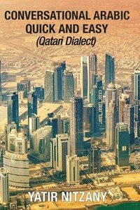 bokomslag Conversational Arabic Quick and Easy