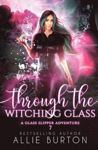 bokomslag Through the Witching Glass
