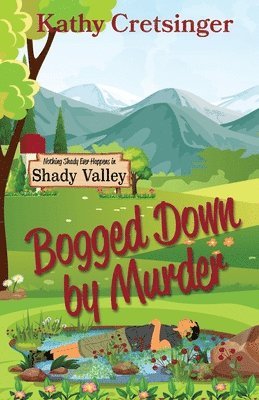 Bogged Down by Murder 1