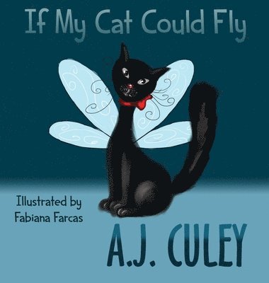 If My Cat Could Fly 1