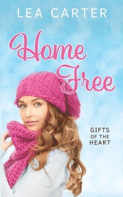 Lea Carter - Home Free, Häftad