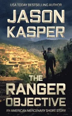 Jason Kasper - Ranger Objective, Häftad. Tillgänglighet: Lägg i varukorg