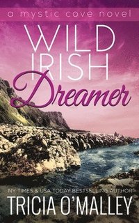 bokomslag Wild Irish Dreamer