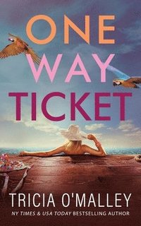 bokomslag One Way Ticket