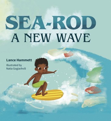Sea-Rod: A New Wave 1