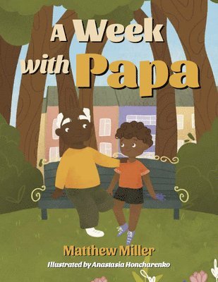 A Week with Papa 1