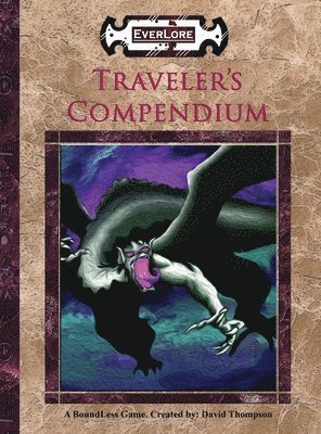 David Thompson, Tracey Garriga - Traveler's Compendium, Inbunden