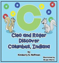 bokomslag Cleo and Roger Discover Columbus, Indiana