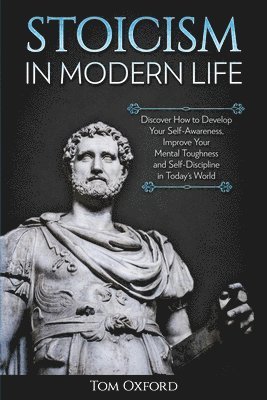 Stoicism in Modern Life