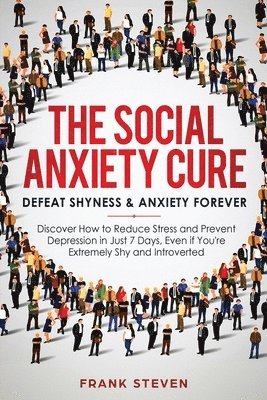 Social Anxiety Cure 1