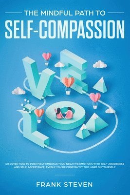 Mindful Path to Self-Compassion