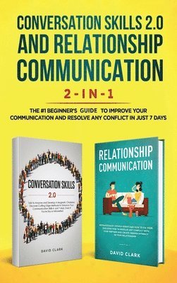 bokomslag Conversation Skills 2.0 and Relationship Communication 2-in-1