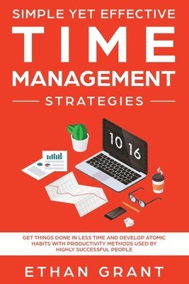 bokomslag Simple Yet Effective Time management strategies