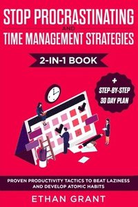 bokomslag Stop Procrastinating and Time Management Strategies 2-in-1 Book