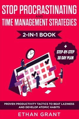 Stop Procrastinating and Time Management Strategies 2-in-1 Book 1