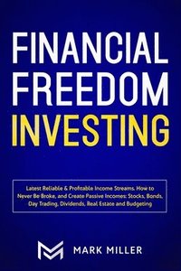 bokomslag Financial Freedom Investing