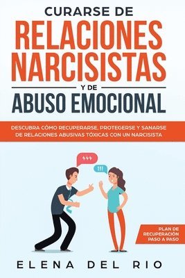 bokomslag Curarse de relaciones narcisistas y de abuso emocional