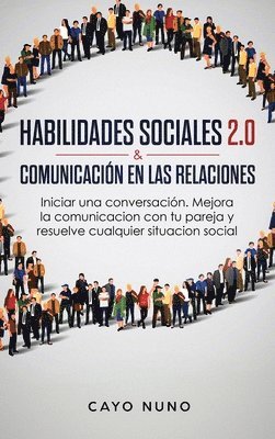 bokomslag Habilidades sociales 2.0 & comunicacin en las relaciones