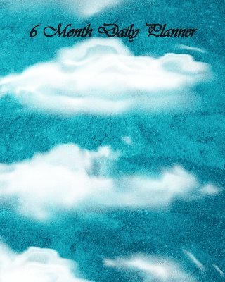 Dakiara, DaKiara - Clouds 6 Month Daily Planner, Häftad