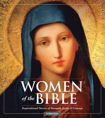 Women Of The Bible 1