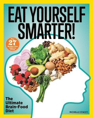 bokomslag Eat Yourself Smarter!