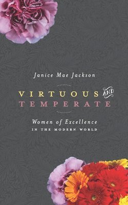 Virtuous & Temperate 1