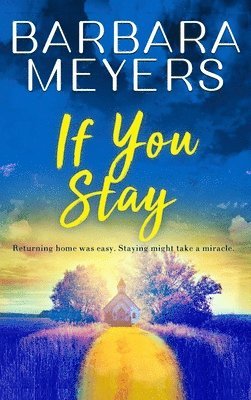 Meyers - If You Stay, Inbunden