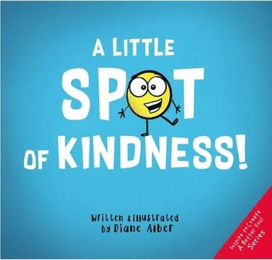 bokomslag A Little Spot of Kindness