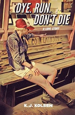 Dye. Run. Don't Die 1