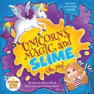 Misty Black - Unicorns, Magic and Slime, Oh My!, Häftad