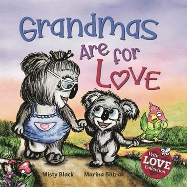 Misty Black - Grandmas are for Love, Häftad