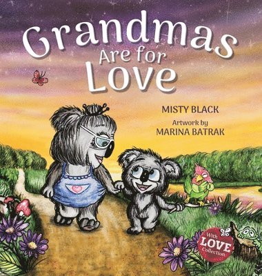 Grandmas Are for Love 1