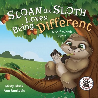 Sloan the Sloth Loves Being Different 1