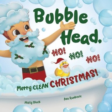 bokomslag Bubble Head, HO! HO! HO!