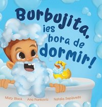 bokomslag Burbujita, ¡es hora de dormir!