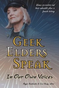 bokomslag Geek Elders Speak