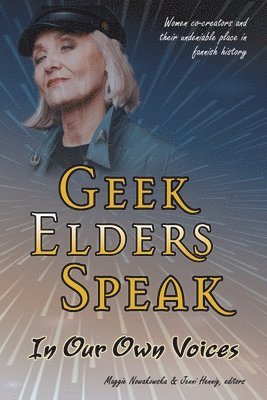 bokomslag Geek Elders Speak