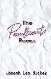 bokomslag The Penultimate Poems