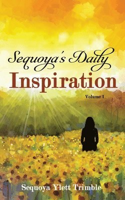 Sequoya's Daily Inspiration 1