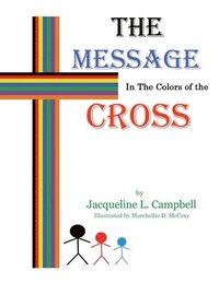 bokomslag Message In The Colors of The Cross