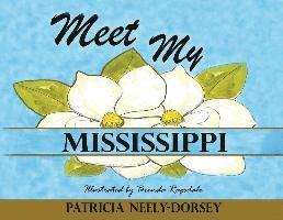 Meet My Mississippi: School Textbook Edition 1