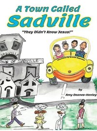 bokomslag A Town Called Sadville: 'They Didn't Know Jesus'
