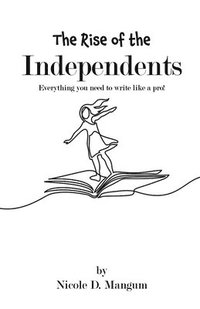 bokomslag Rise of the Independents!