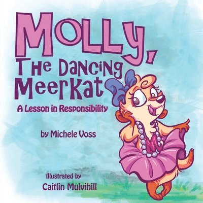 Michele Voss - Molly, The Dancing Meerkat, Häftad. Tillgänglighet: Lägg i varukorg