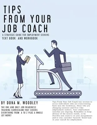 Dona Woodley - Tips From Your Job Coach, Häftad. Tillgänglighet: Lägg i varukorg