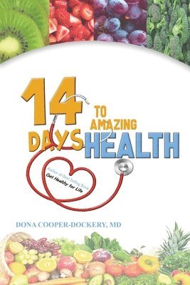 Dona Cooper-Dockery - Fourteen Days to Amazing Health, Häftad